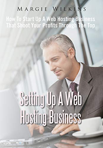 Setting Up A Web Hosting Business Setting Up A Web Hosting Business