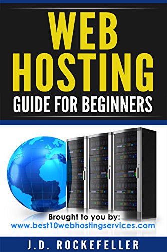 Web Hosting Guide for Beginners Web Hosting Guide for Beginners
