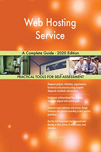 Web Hosting Service A Complete Guide – 2020 Edition Web Hosting Service A Complete Guide – 2020 Edition
