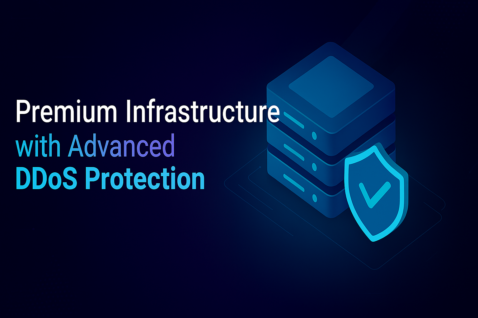 Premium Infrastructure with Advanced DDoS Protection: Safeguarding Your Digital Presence